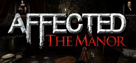 AFFECTED: The Manor